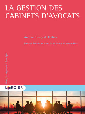cover image of La gestion des cabinets d'avocats
